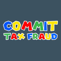 Commit Tax Fraud Urban Heavy Tee | Teevron