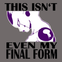 Even My Final Form Urban Heavy Tee | Teevron