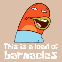 This Is A Load Of Barnacles Urban Heavy Tee | Teevron