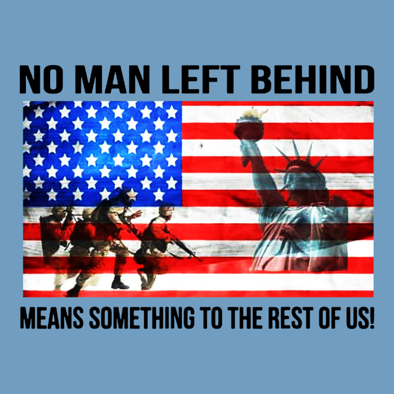 No Man Left Behind Means Something To The Rest Of Us Urban Heavy Tee by artisFamous | Teevron
