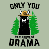 Only You Can Prevent Drama Llama Urban Heavy Tee | Teevron