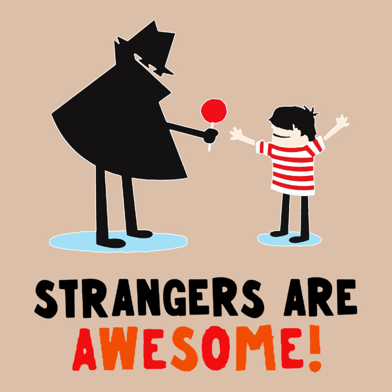 Strangers Are Awesome Urban Heavy Tee by artisFamous | Teevron