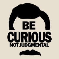 Be Curious Not Judgmental Urban Heavy Tee | Teevron