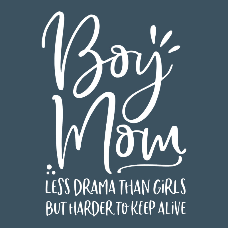 Boy Mom Less Drama Than Girls But Harder To Urban Heavy Tee by artisFamous | Teevron