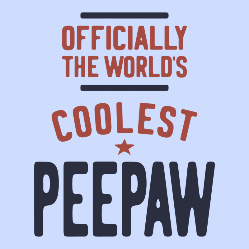 Officially The World's Coolest Peepaw | Mens Gift Urban Heavy Tee by artisFamous | Teevron