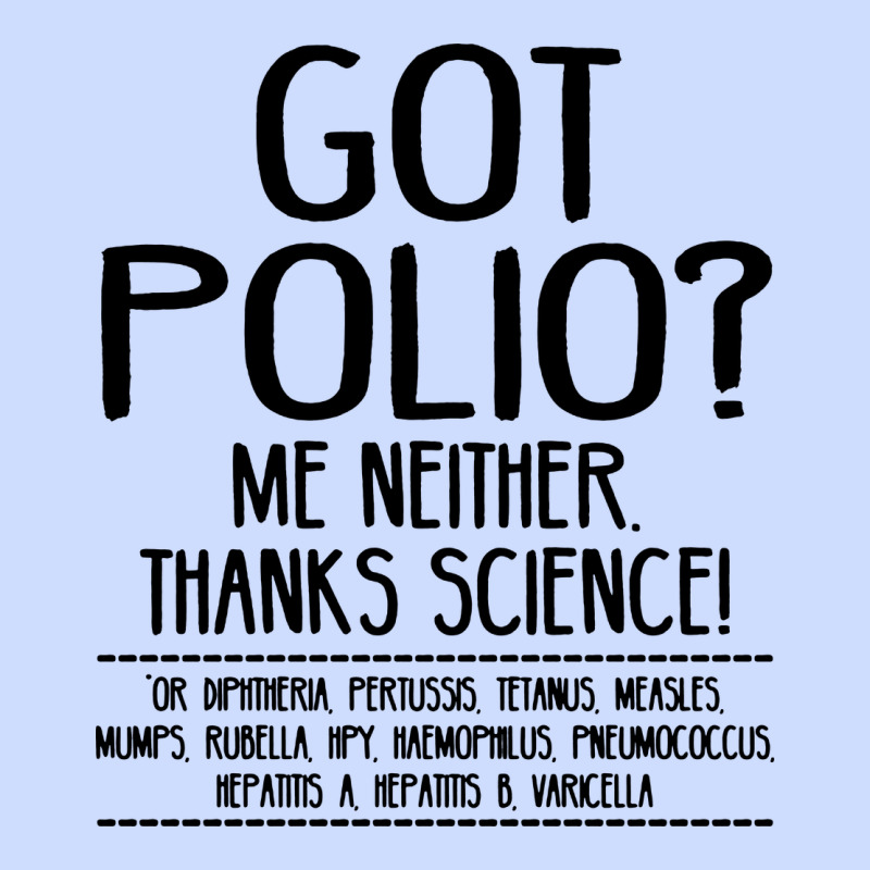 Got Polio Me Neither Thanks Science Urban Heavy Tee by artisFamous | Teevron