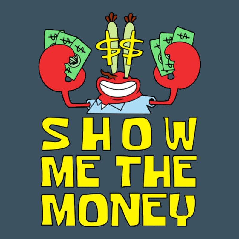 Mr Krabs Show Me The Money Urban Heavy Tee by artisFamous | Teevron