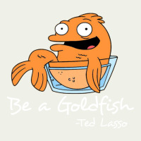 Be A Goldfish Ted Losso Urban Heavy Tee | Teevron
