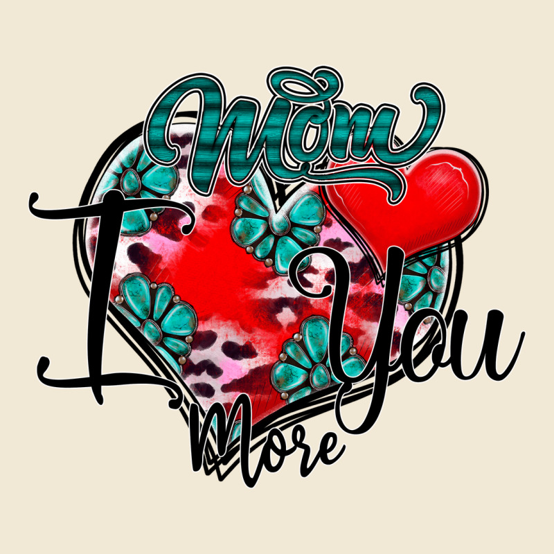 Mom I You More Ladies Tee by SublimationCraftShop | Teevron