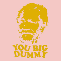 You Big Dummy Urban Heavy Tee | Teevron