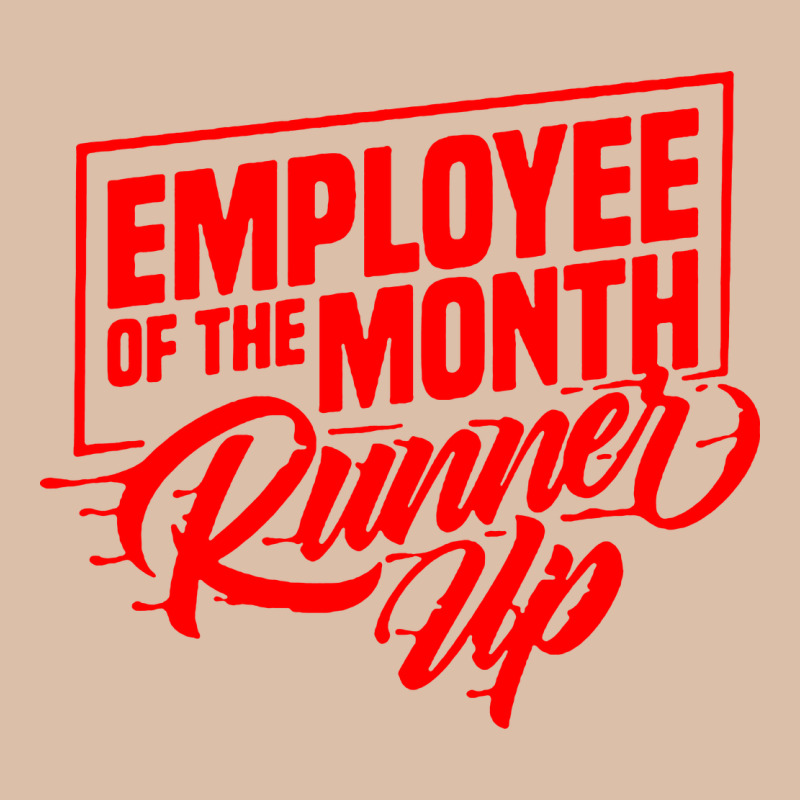 Employee Of The Month Runner Up Urban Heavy Tee by artisFamous | Teevron