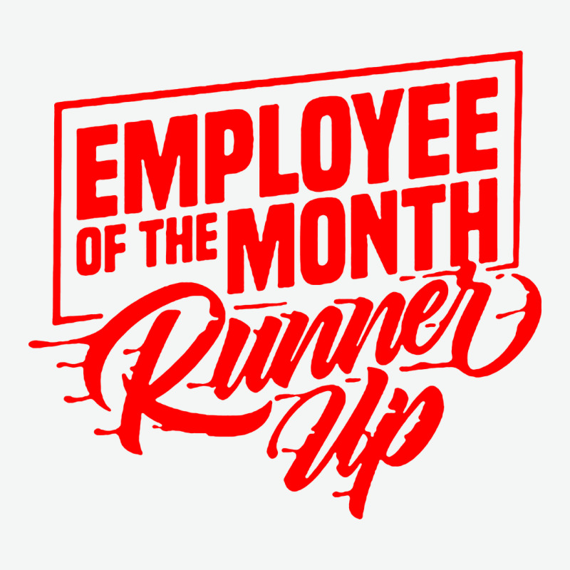 Employee Of The Month Runner Up Urban Heavy Tee by artisFamous | Teevron