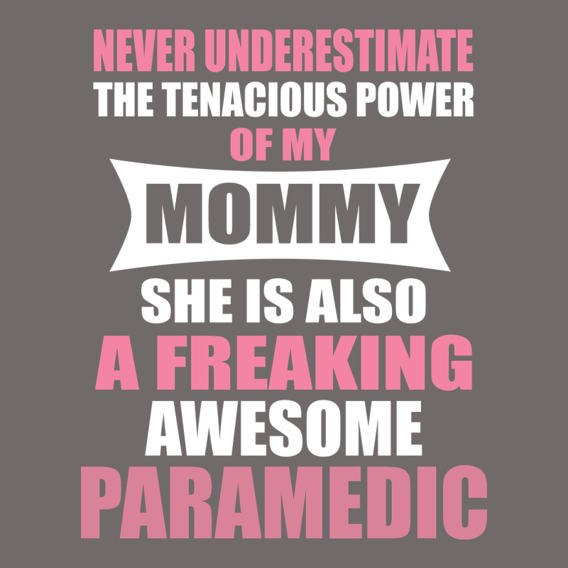Never Underestimate Mommy Paramedic Urban Heavy Tee by artisFamous | Teevron