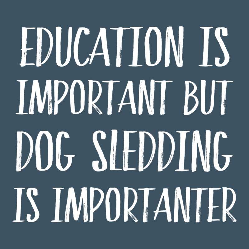 Dog Sledding Is Importanter Urban Heavy Tee by artisFamous | Teevron