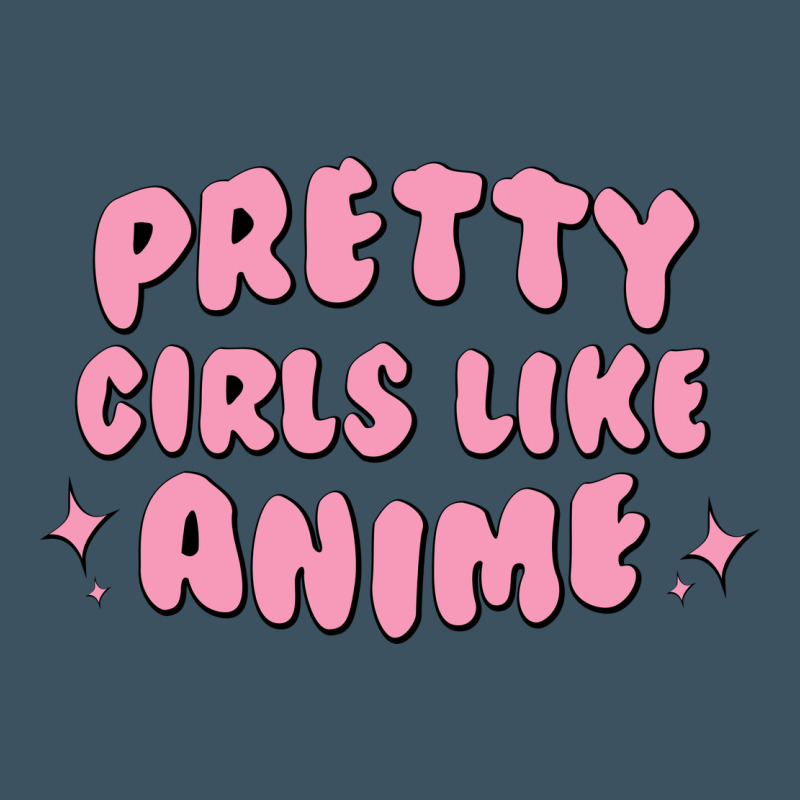 Pretty Girls Like Anime Urban Heavy Tee by artisFamous | Teevron