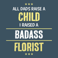 I Raised A Badass Florist Urban Heavy Tee | Teevron