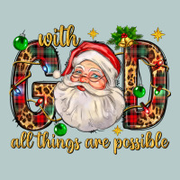 With God All Things Are Possible With Santa Claus Bbs Heavy Core Tee | Teevron