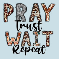 Pray Trust Wait Repeat Ladies Tee | Teevron