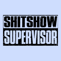 Shitshow Supervisor Urban Heavy Tee | Teevron