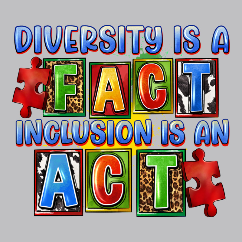 Diversity Is A Fact Inclusion Is An Act Classic Tee by FaDigitalArtStudio | Teevron