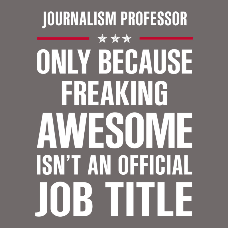 Gift For Freaking Awesome Journalism Professor Urban Heavy Tee by DesigneFamous | Teevron