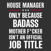 Gift For Badass House Manager Urban Heavy Tee | Teevron