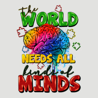The World Needs All Kinds Of Minds Classic Tee | Teevron