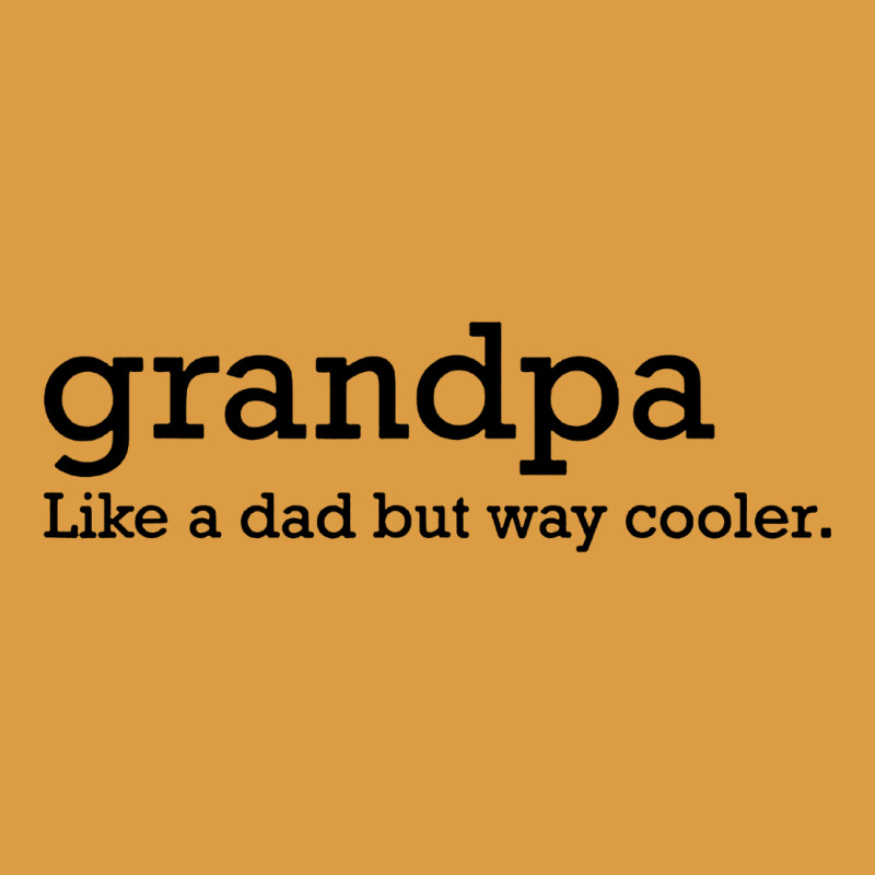 Grandpa Urban Heavy Tee by DesigneFamous | Teevron