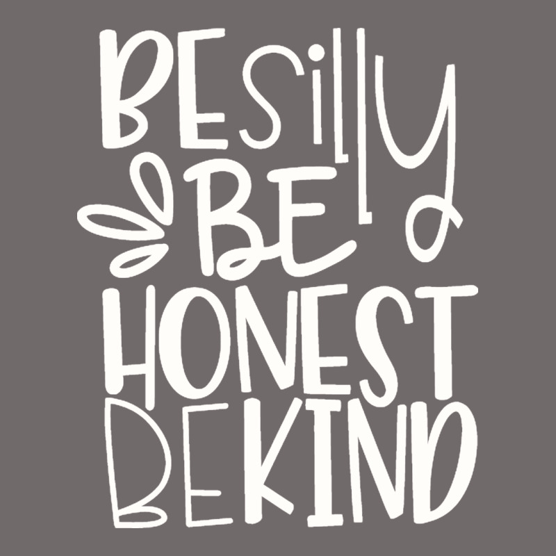 Be Silly Be Honest Be Kind Urban Heavy Tee by DesigneFamous | Teevron