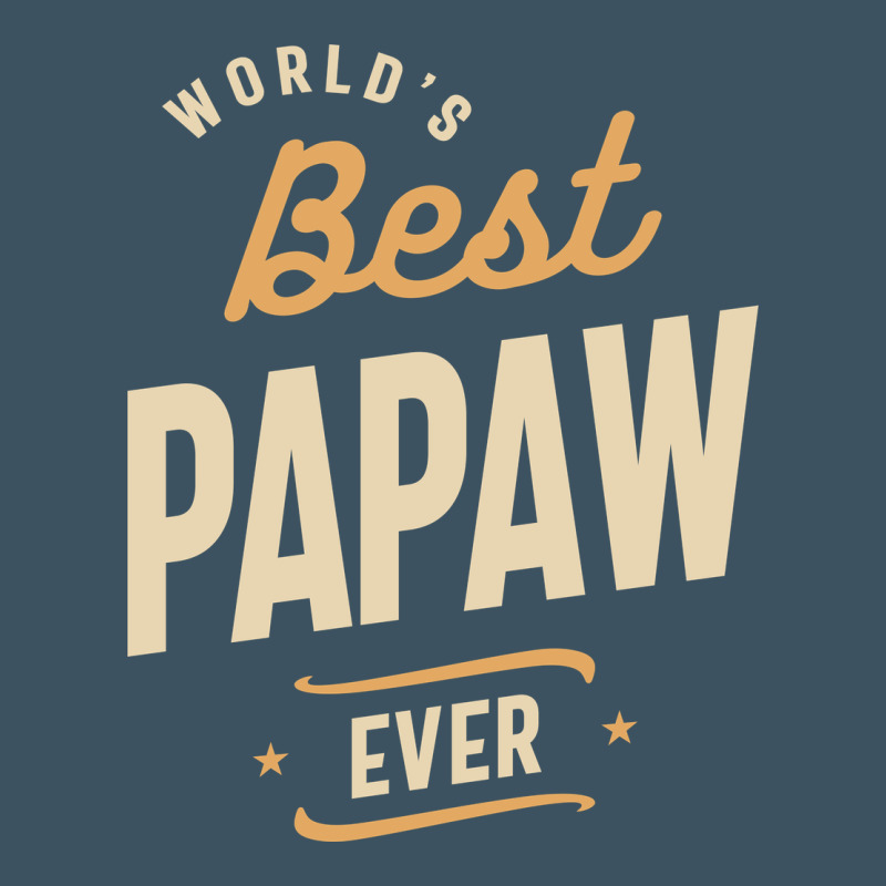 Mens Best Papaw Ever Funny Dad / Grandpa Urban Heavy Tee by DesigneFamous | Teevron