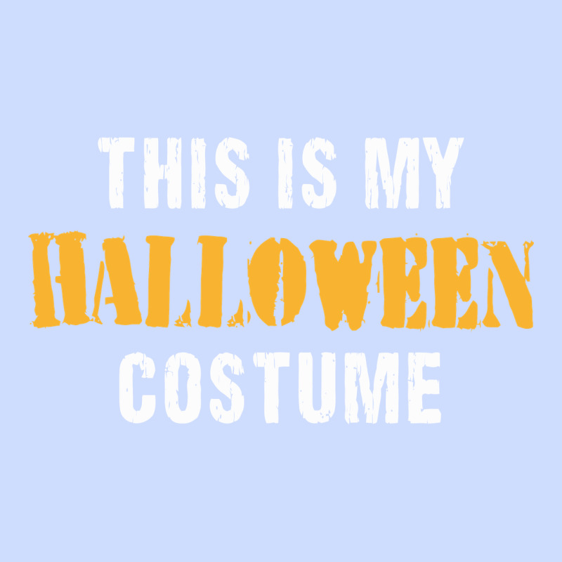 This Is My Halloween Costume Urban Heavy Tee by DesigneFamous | Teevron