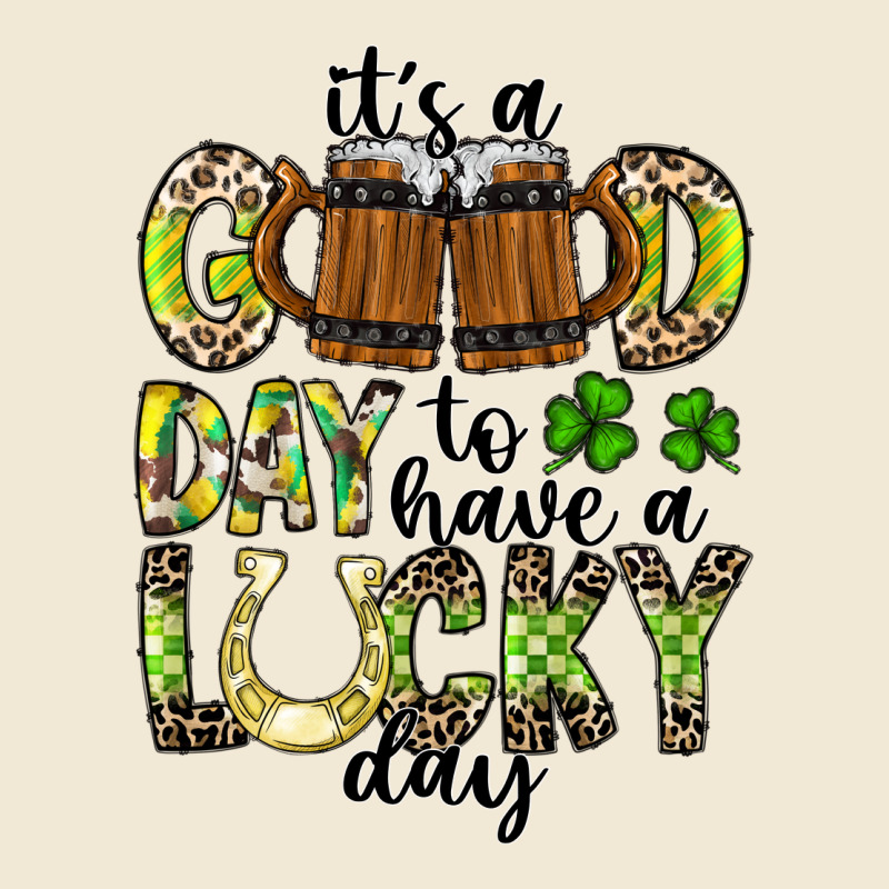 It's A Good Day To Have A Lucky Day Ladies Tee by CowhideDigitalArt | Teevron