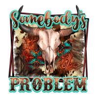 Somebody's Problem Bull Skull Premium Tee | Teevron