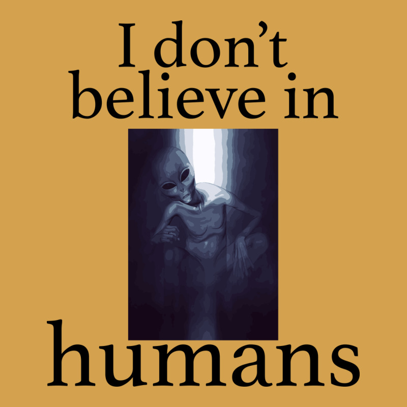 I Don't Believe İn Humans Urban Hoodie by Bettercallsaul | Teevron