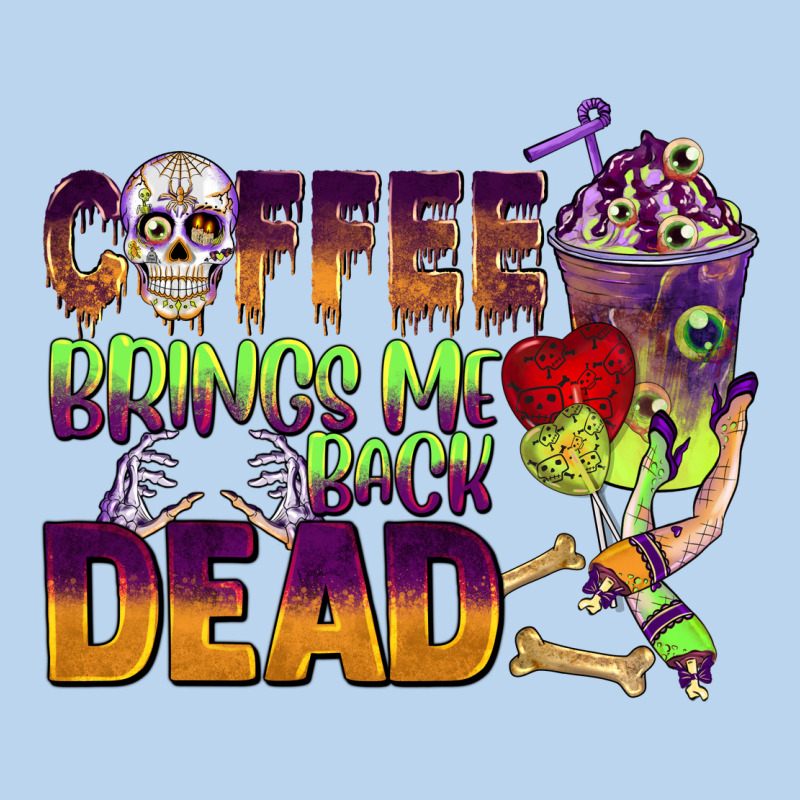 Coffee Brings Me Back Dead Classic Tee by BarkalooDesign | Teevron