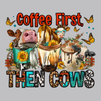 Coffee First Then Cows Classic Tee | Teevron
