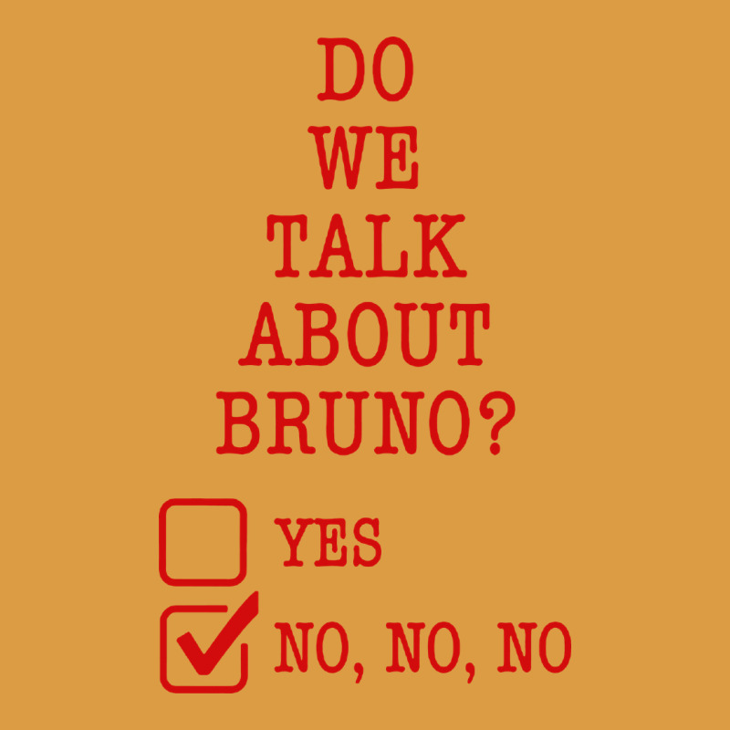 We Don’t Talk About Bruno Urban Heavy Tee by linhVisuals | Teevron