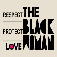 Respect Protect Love The Black Woman Urban Heavy Tee | Teevron