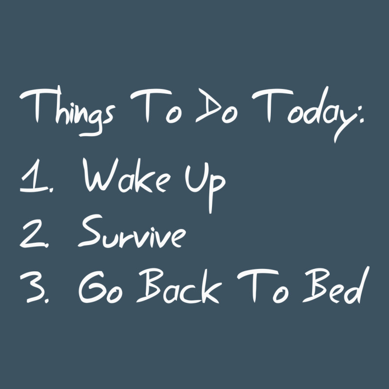 Things To Do Today Urban Heavy Tee by linhVisuals | Teevron
