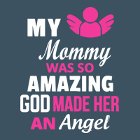 My Mommy Was Amazing God Made Her An Angel Urban Heavy Tee | Teevron