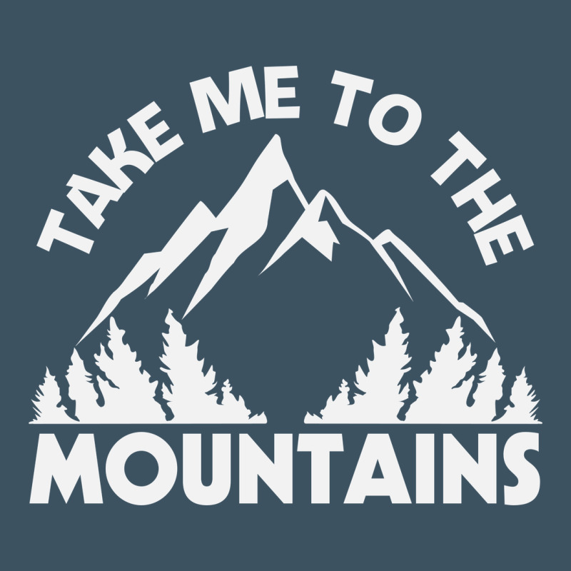 Take Me To The Mountains Nature Lover Urban Heavy Tee by linhVisuals | Teevron