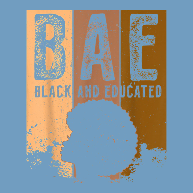 Black History Month Bae Black And Educated Melanin Women T Shirt Urban Heavy Tee by linhVisuals | Teevron