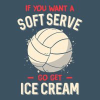 Funny Volleyball If You Want A Soft Serve Volleyball T Shirt Urban Heavy Tee | Teevron