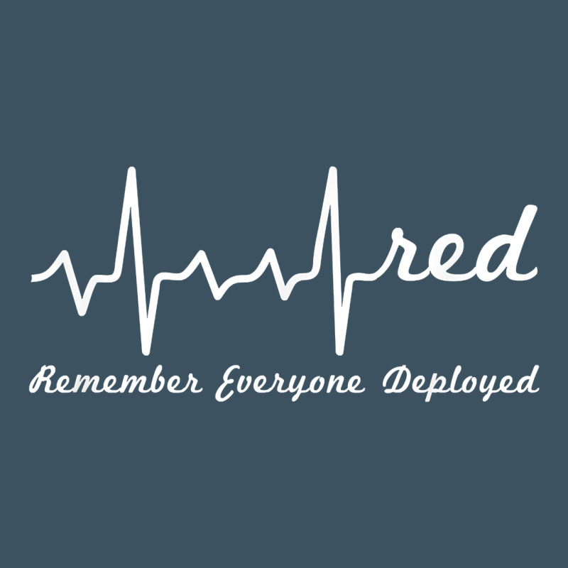 Red Friday Military Remember Everyone Deployed Heartbeat T Shirt Urban Heavy Tee by linhVisuals | Teevron
