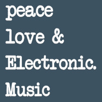 Peace Love & Electronic Music  Edm Techno T Shirt Urban Heavy Tee | Teevron