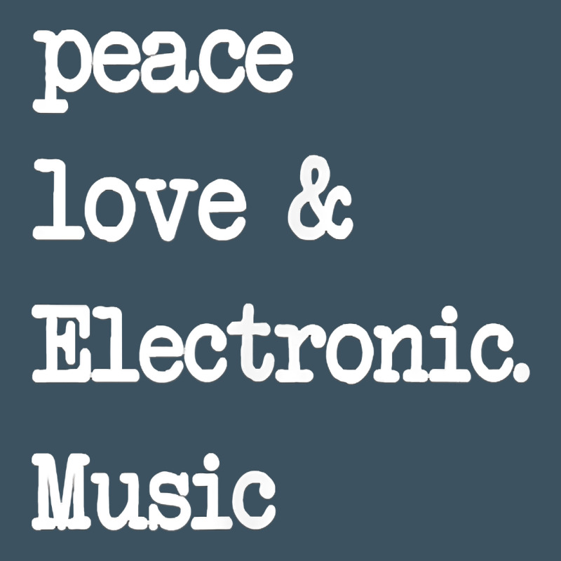 Peace Love & Electronic Music  Edm Techno T Shirt Urban Heavy Tee by linhVisuals | Teevron