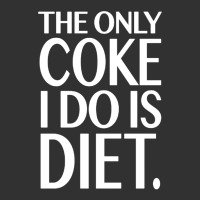 The Only Coke I Do Is Diet Urban Heavy Tee | Teevron