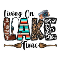 living on lake time | Teevron
