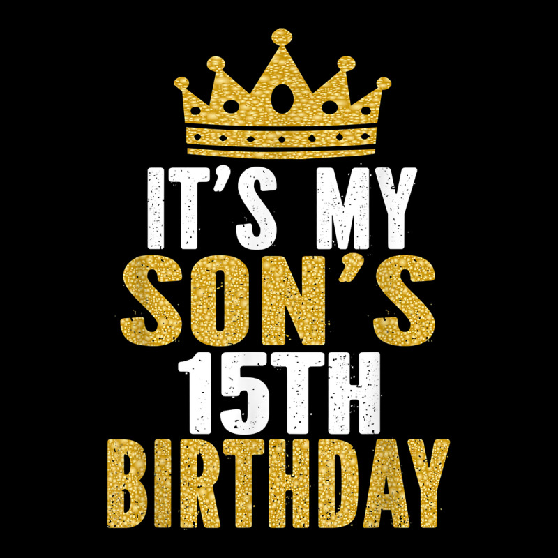 It's My Son's 15th Birthday 15 Years Old Boy T Shirt Urban Heavy Tee by linhVisuals | Teevron