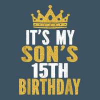 It's My Son's 15th Birthday 15 Years Old Boy T Shirt Urban Heavy Tee | Teevron